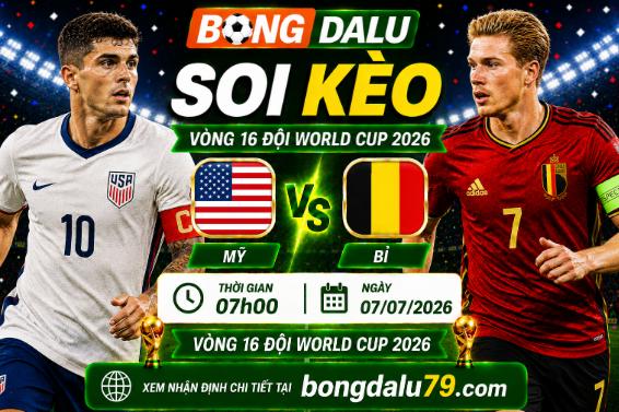 Soi Kèo Mỹ vs Bỉ 07h00 07/07 – Vòng 16 World Cup 2026
