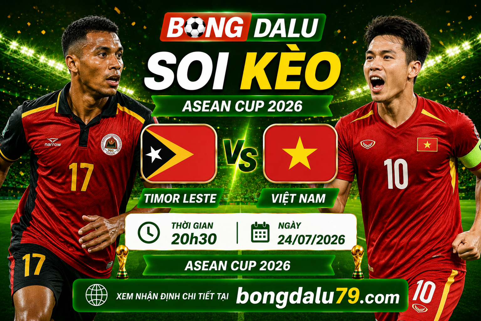 Soi Kèo Timor Leste vs Việt Nam 20h30 ngày 24/07/2026 – ASEAN Cup 2026